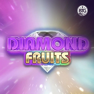 Bigtime : Diamond Fruits - TURBOBET168