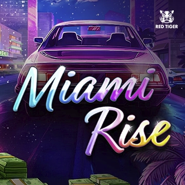 Redtiger : Miami Rise - TURBOBET168